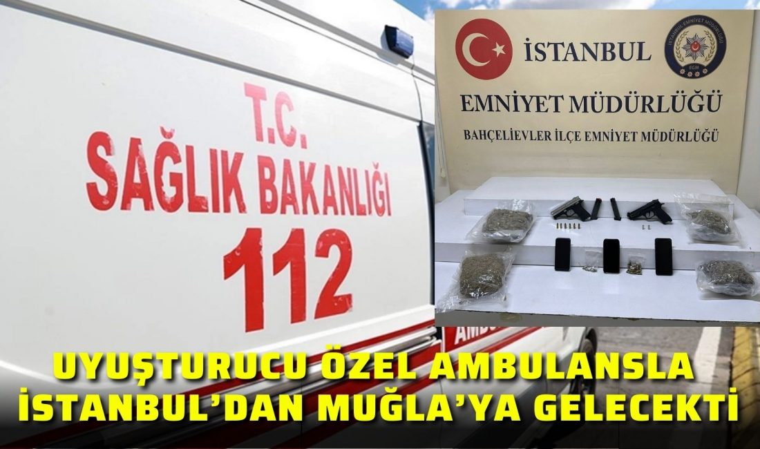 İstanbul’da düzenlenen operasyonda, uyuşturucu