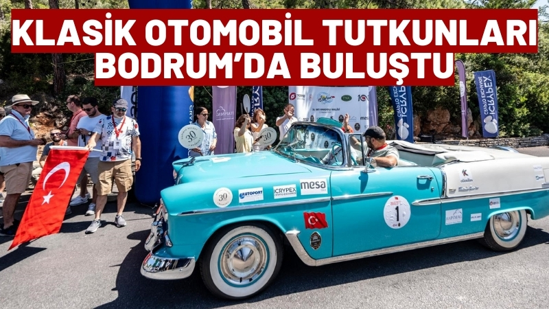 Klasik otomobil tutkunları Bodrum’da buluştu
