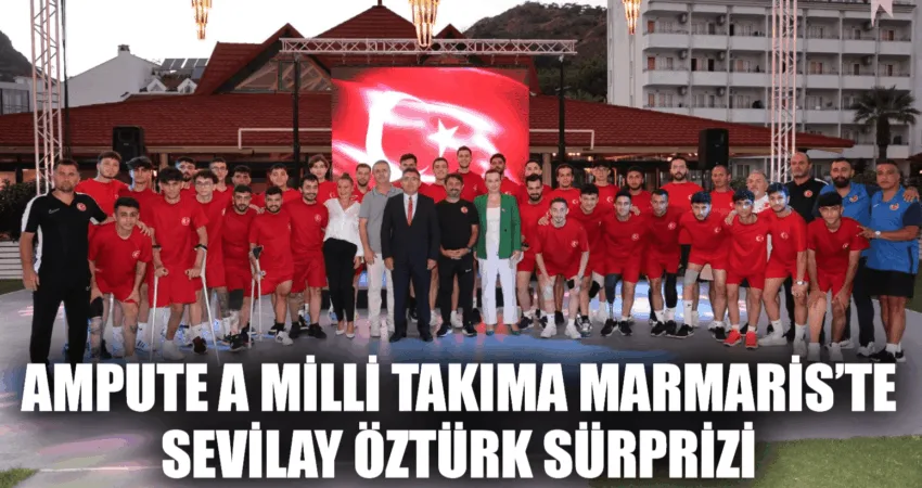 Marmaris’te devam eden A Milli Ampute Milli Takımı’nın gelişim kampında