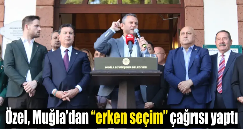 Bir dizi siyasi temas ve ziyaretlerde bulunmak üzere Muğla’ya gelen