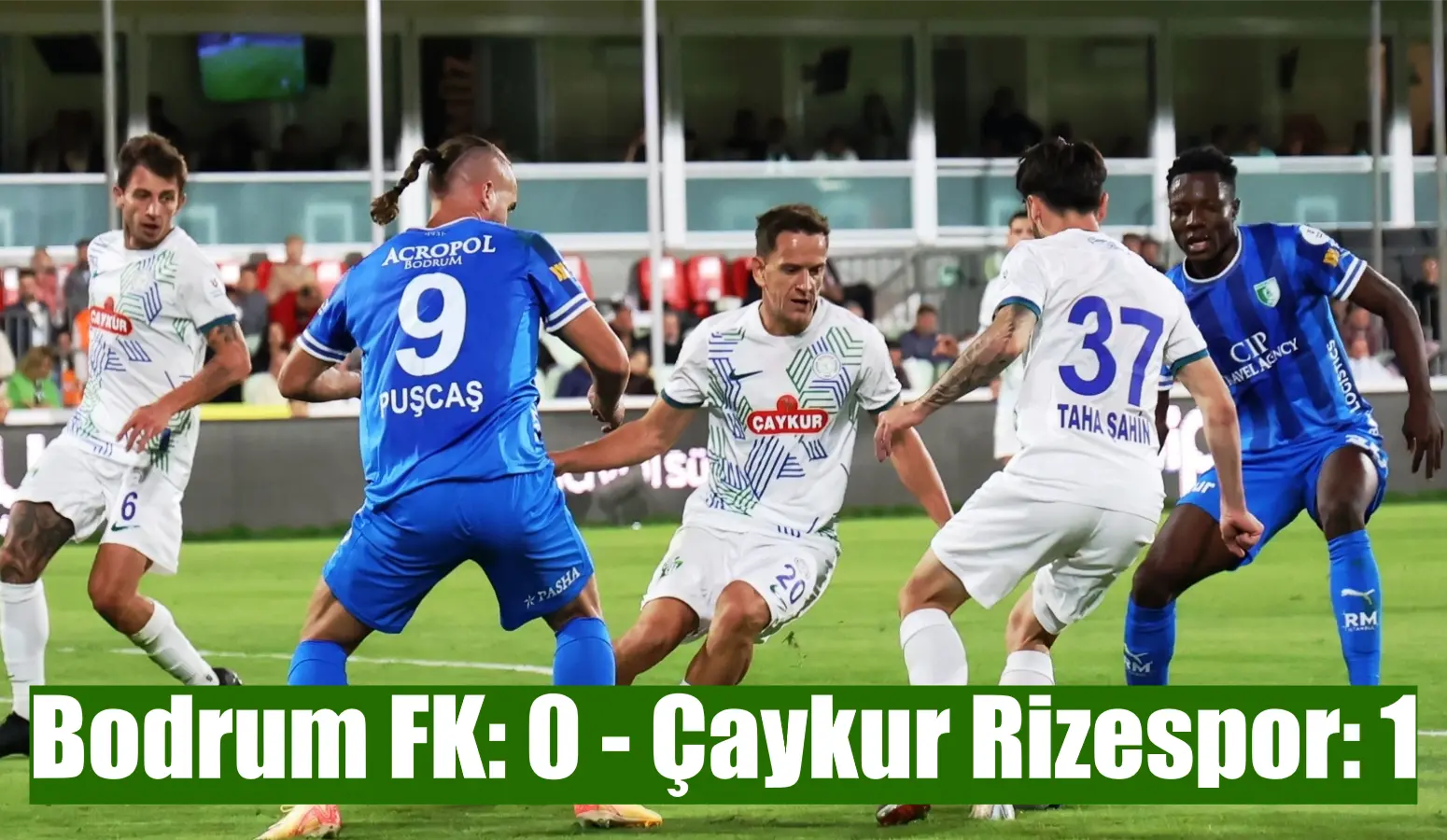 Trendyol Süper Lig’in 9. haftasında Bodrum FK, sahasında karşılaştığı Çaykur