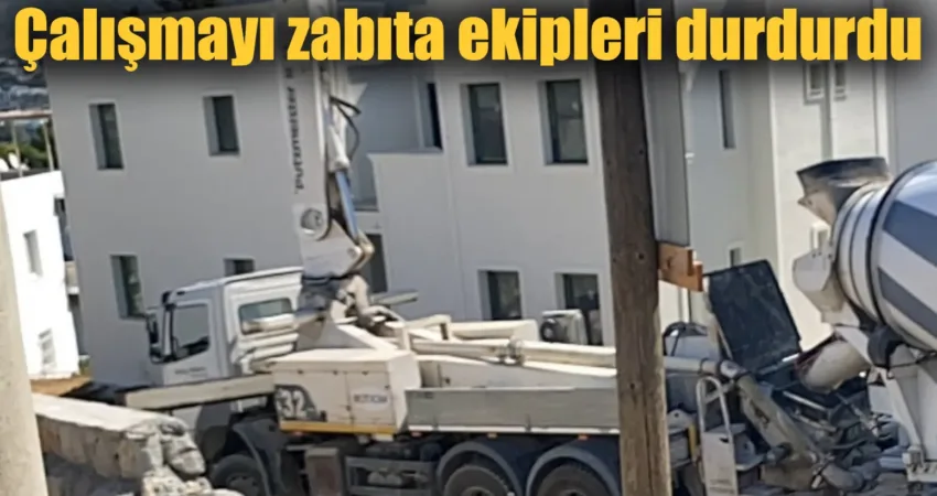 Çalışmayı zabıta ekipleri durdurdu Muğla’nın Bodrum ilçesinde inşaat yasağına rağmen yapılan beton atma işlemi,