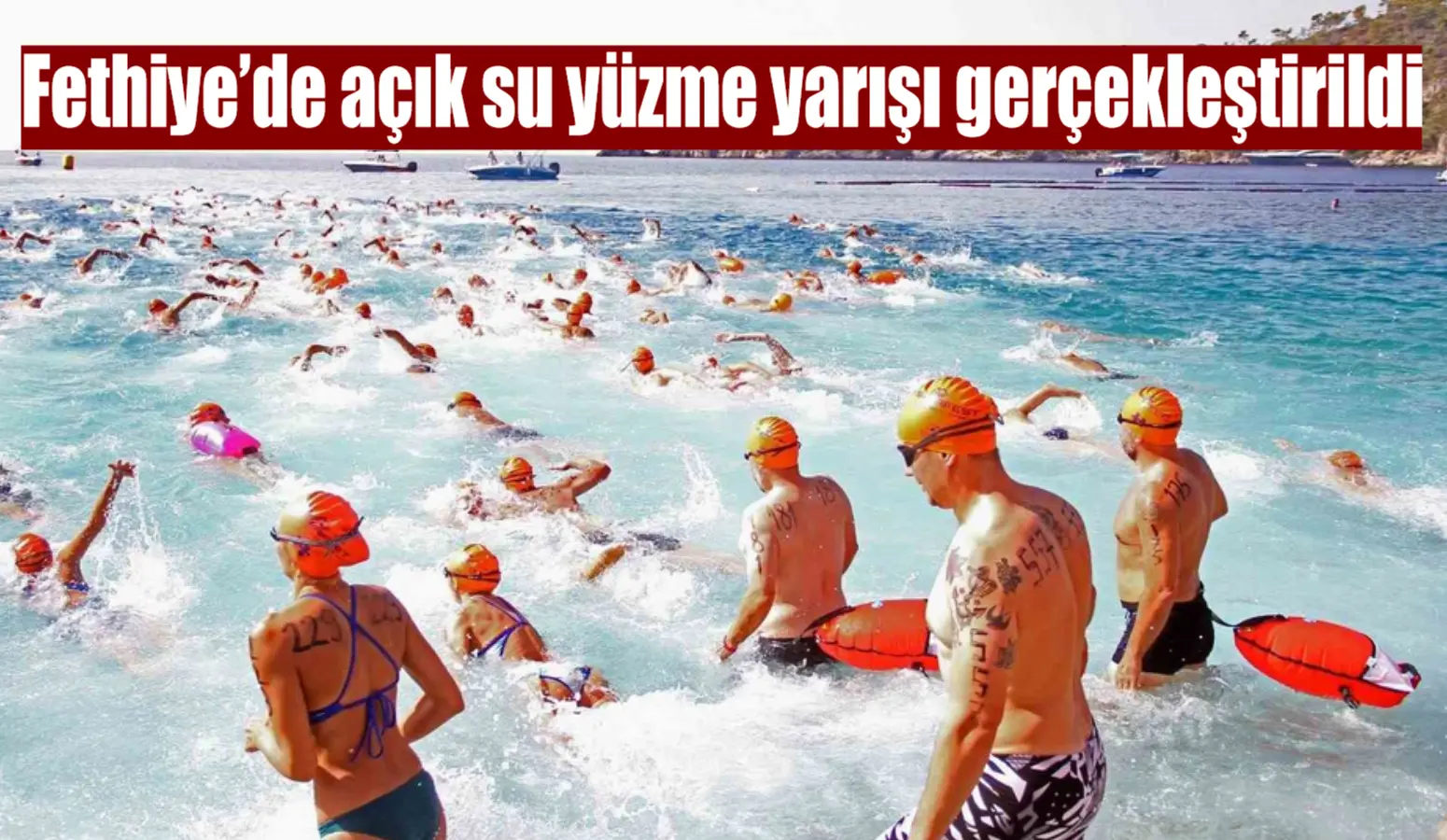 Fethiye’de düzenlenen 5. Uluslararası Spor Festivali, açık su yüzme yarışlarıyla