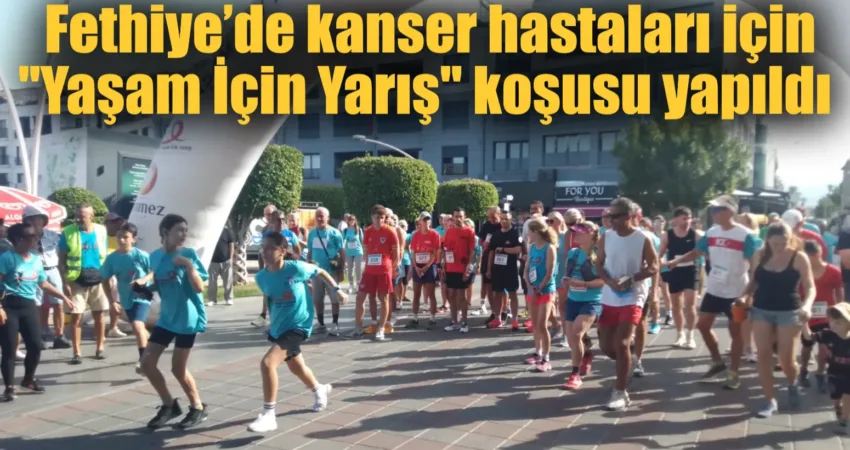 Muğla’nın Fethiye ilçesinde kanser konusunda farkındalık oluşturmak ve ihtiyaç sahibi