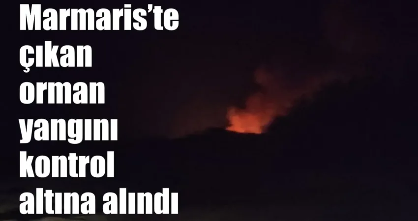 Marmaris’te çıkan orman yangını kontrol altına alındı Marmaris’in Bördübet bölgesinde yer alan Akmusluk mevkiinde, bugün akşam çıkan