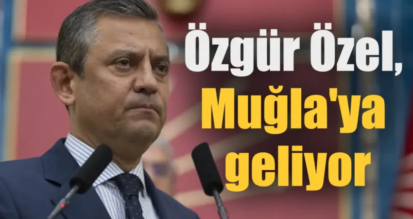 CHP Genel Başkanı Özgür Özel, MUPA tanıtım toplantısı için 13