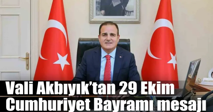 Muğla Valisi Dr. İdris Akbıyık Cumhuriyet’in ilânının 101’inci yıldönümü nedeniyle