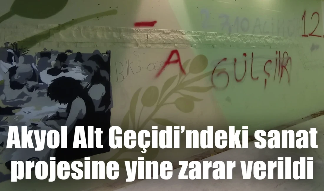 Muğla’nın Menteşe ilçesindeki Akyol Yaya Alt Geçidi’nde hayata geçirilen “Nesiller