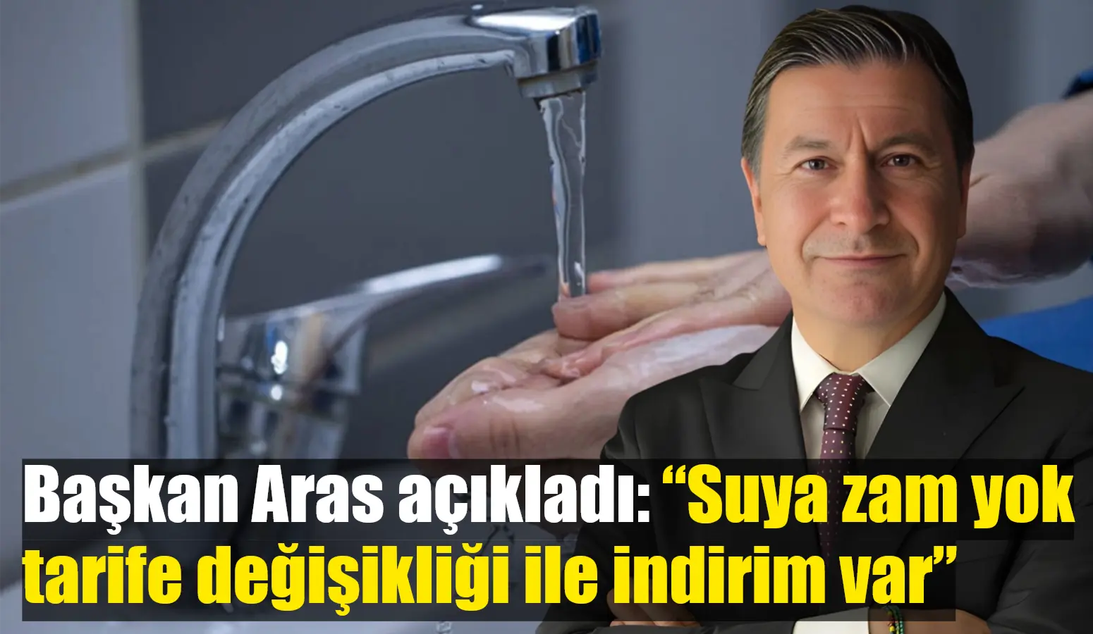Muğla Büyükşehir Belediye Başkanı Ahmet Aras’ın su ücretlerinde düşüş sağlanması