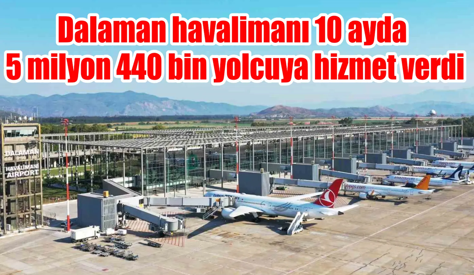 Devlet Hava Meydanları İşletmesinden yapılan açıklamada, Dalaman Havalimanında Ekim ayında