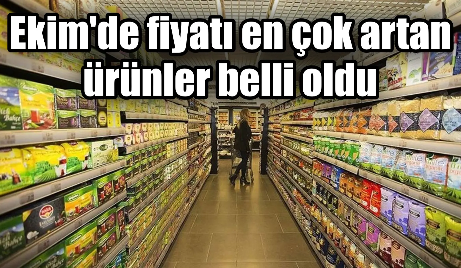 İstanbul’da, ekimde fiyatı bir önceki aya göre en çok artan