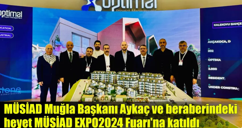 Bu yıl 20’ncisi düzenlenen MÜSİAD EXPO2024 Ticaret Fuarı 26-29 Kasım