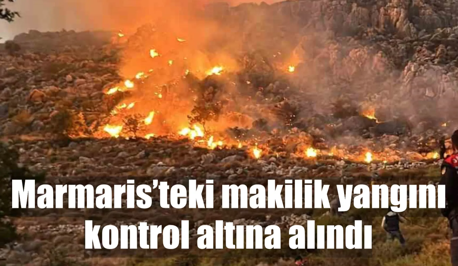 Muğla’nın Marmaris ilçesinde sarp arazideki makilik alanda çıkan yangın ekiplerin