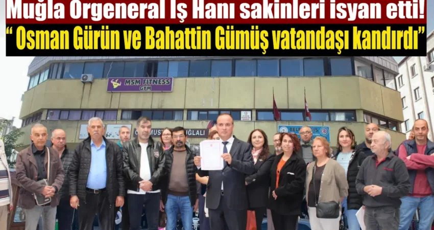Muğla Menteşe ilçesinde bulunan Orgeneral Mustafa Muğlalı İş Hanı’nın yıkım