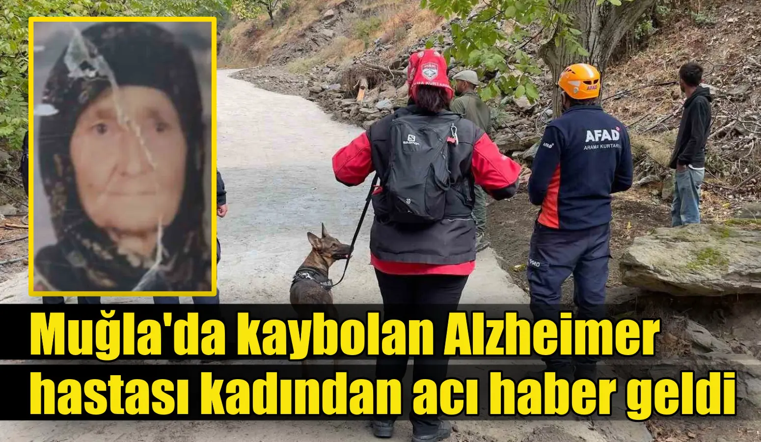 Muğla’nın Milas ilçesinde 12 Kasım günü kaybolan Alzheimer hastası 90