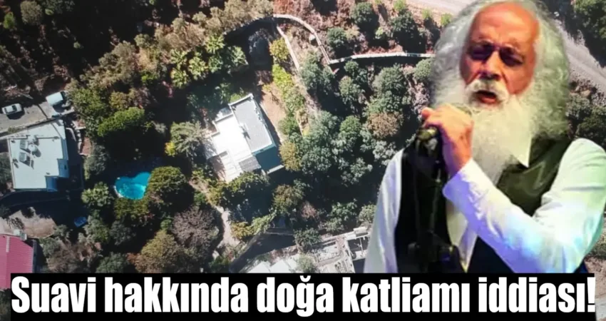 Suavi hakkında doğa katliamı iddiası! Bodrum’daki arazisinde 40 ağaç kesildi Ünlü sanatçı Mehmet Suavi Saygan'ın Bodrum'daki arazisinde yaşanan doğa tahribatı,