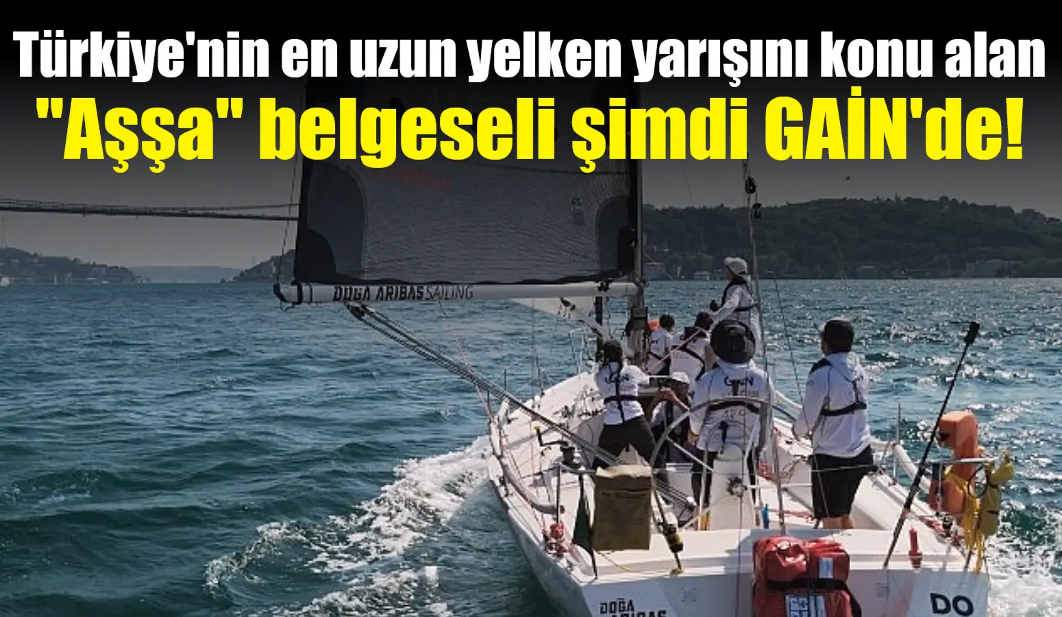 GAİN ve RAMS Global’ın sponsor olduğu Orange Sailing Yelken Takımı,