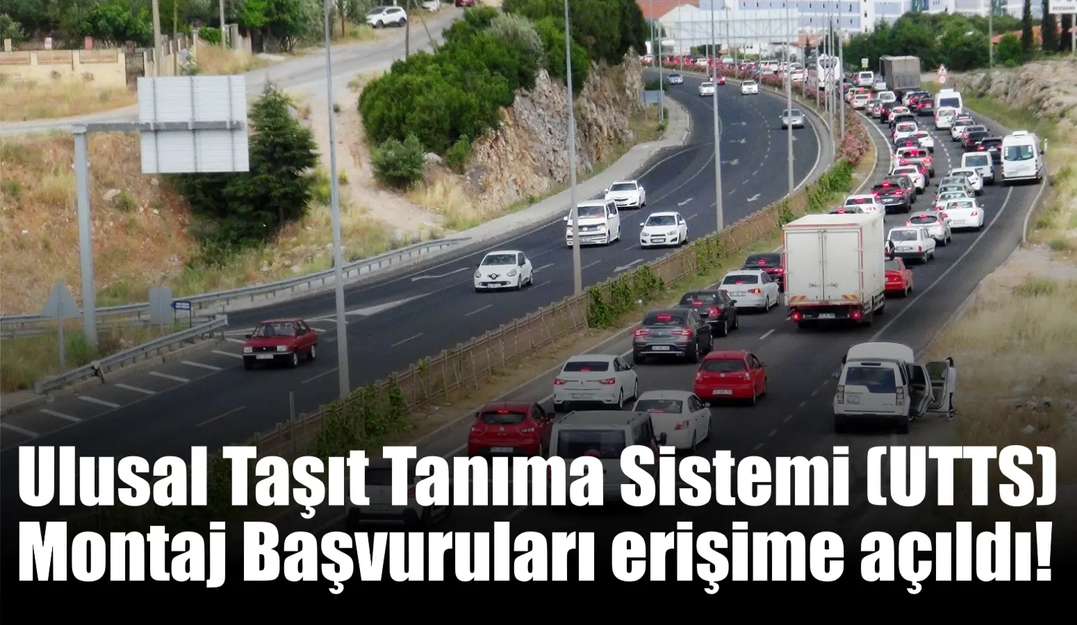 8 milyon aracı ilgilendiren Ulusal Taşıt Tanıma Sistemi hizmeti montaj