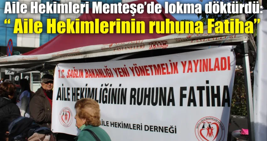 Muğla'da sağlık örgütleri, Aile Hekimliği Sözleşme ve Ödeme Yönetmeliği'ne karşı