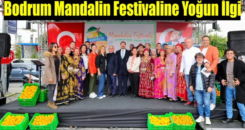 Bodrum Belediyesi ve Bitez Mahalle Muhtarlığı organizasyonuyla gerçekleşen Bodrum Mandalin