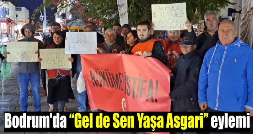 Bodrum’da “Gel de Sen Yaşa Asgari” eylemi Asgari ücretin açıklanmasından sonra Bodrum’da TİP tarafından “Gelde Sen Yaşa