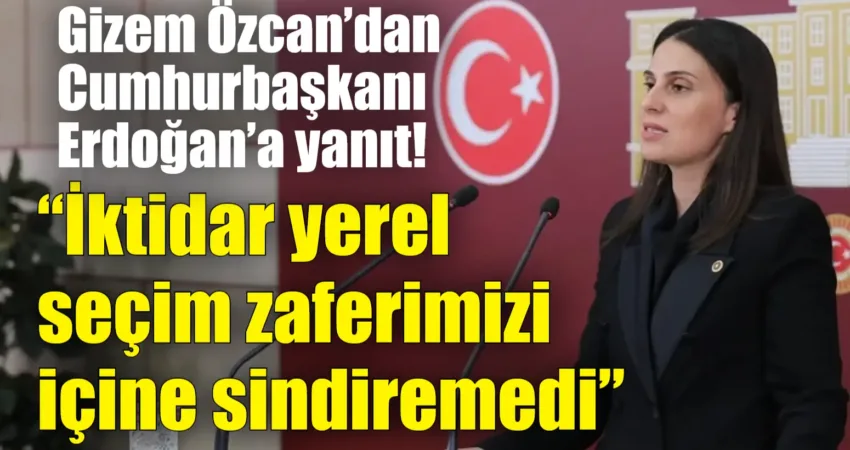 Cumhuriyet Halk Partisi Muğla Milletvekili Avukat Gizem Özcan, geçtiğimiz cumartesi