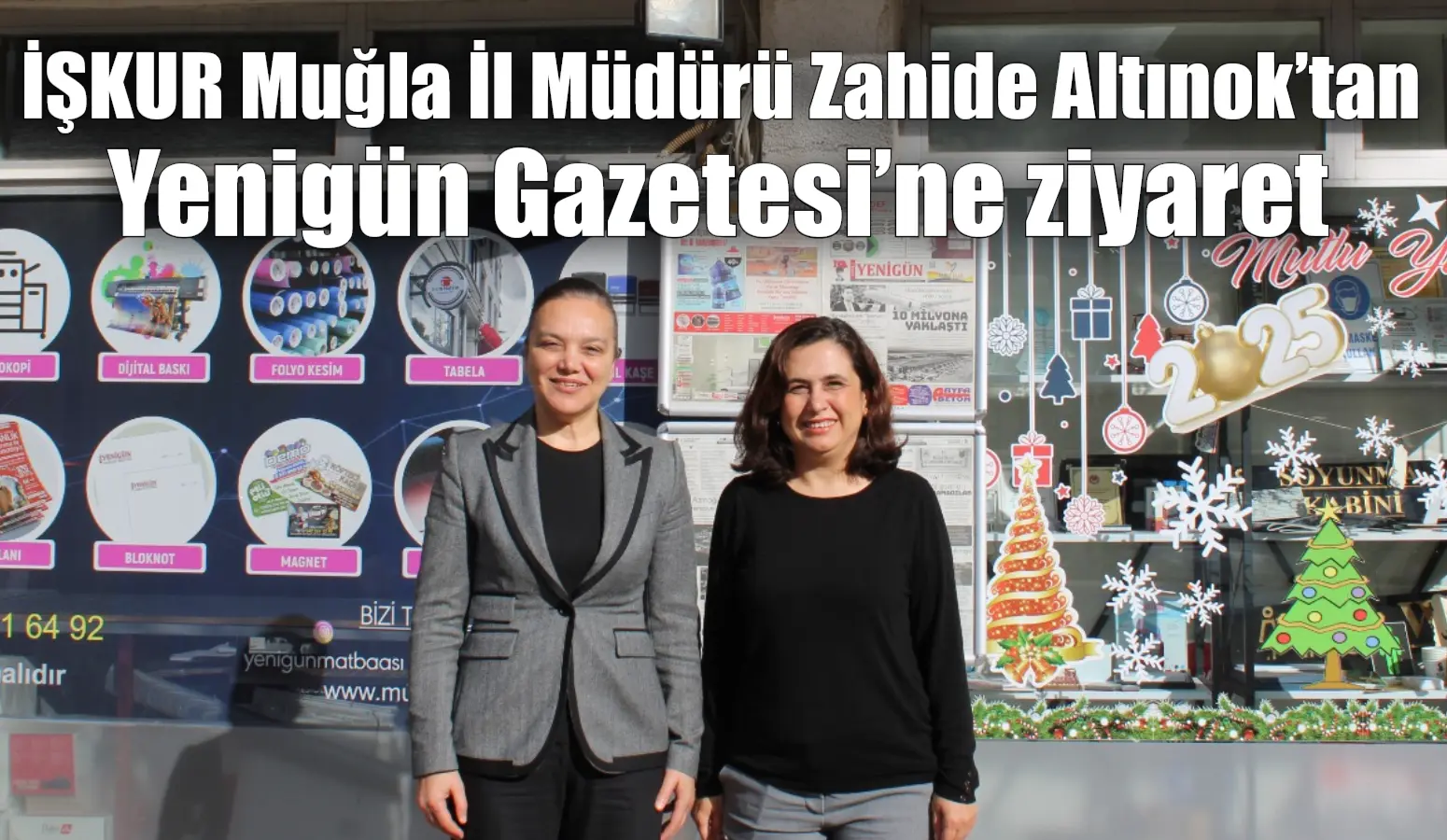 Çalışma ve İş Kurumu Muğla İl Müdürü Zahide Altınok, Yenigün