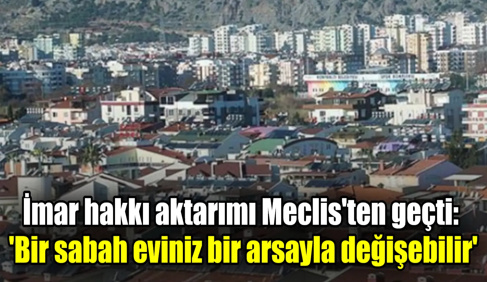 Köy Kanunu ile Bazı Kanunlarda Değişiklik Yapılmasına Dair Kanun Teklifi,