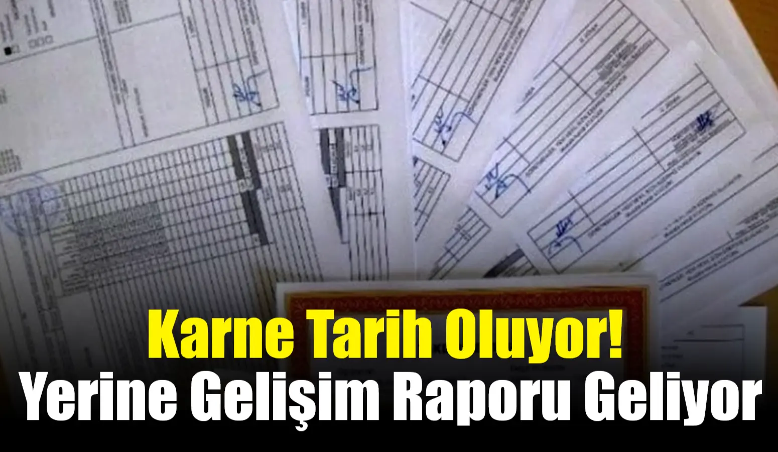 İlkokul yıllarında karne heyecanı yaşamayan öğrenci yoktur. Ancak Milli Eğitim