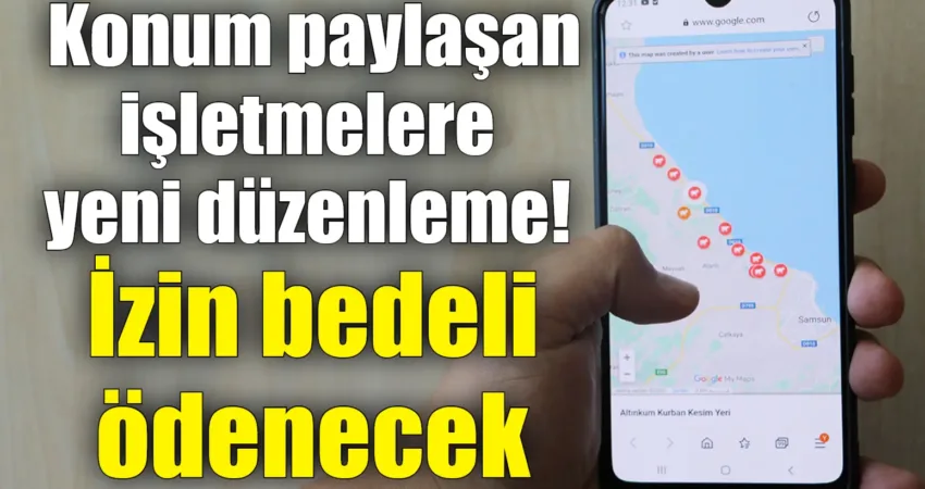 Konum paylaşan işletmelere yeni düzenleme! İzin bedeli ödenecek Mecliste kabul edilen torba yasa da Coğrafi Bilgi Sistemleri İle