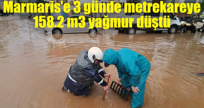 Muğla genelinde Cuma akşamı başlayan sağanak yağışlar sonrası en fazla