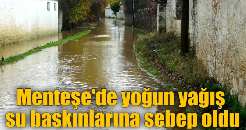 Muğla'nın Menteşe ilçesinde şiddetli sağanak yağış, Kır Kahvesi mevkiinde su