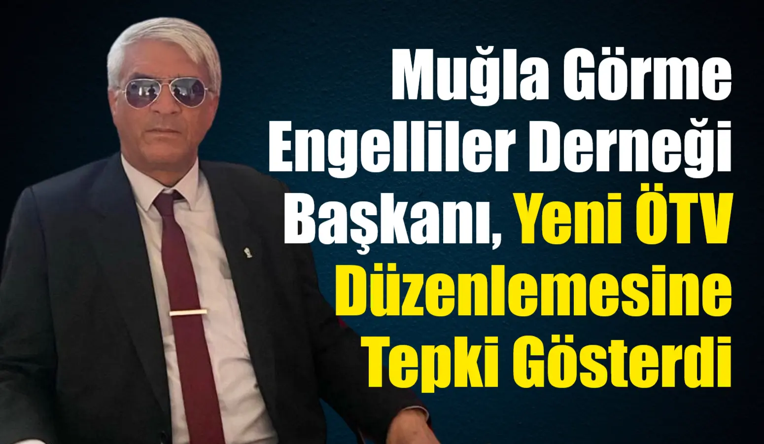 Türkiye Görme Engelliler Derneği Muğla Şubesi Başkanı Mehmet Özdemir, mecliste