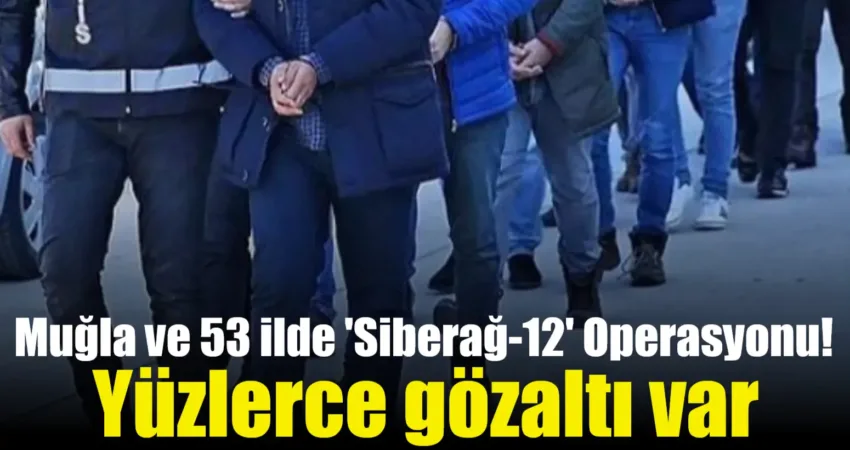 Bakan Yerlikaya, Muğla'nın da aralarında olduğu 54 ilde gerçekleştirilen ‘yasa