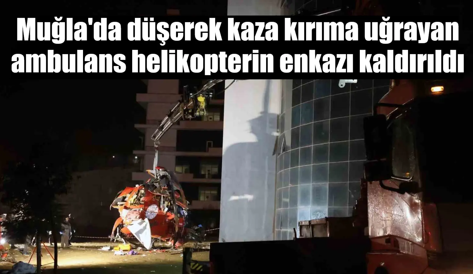 Muğla’da dün sabah saatlerinde Muğla Eğitim ve Araştırma Hastanesi pistinden