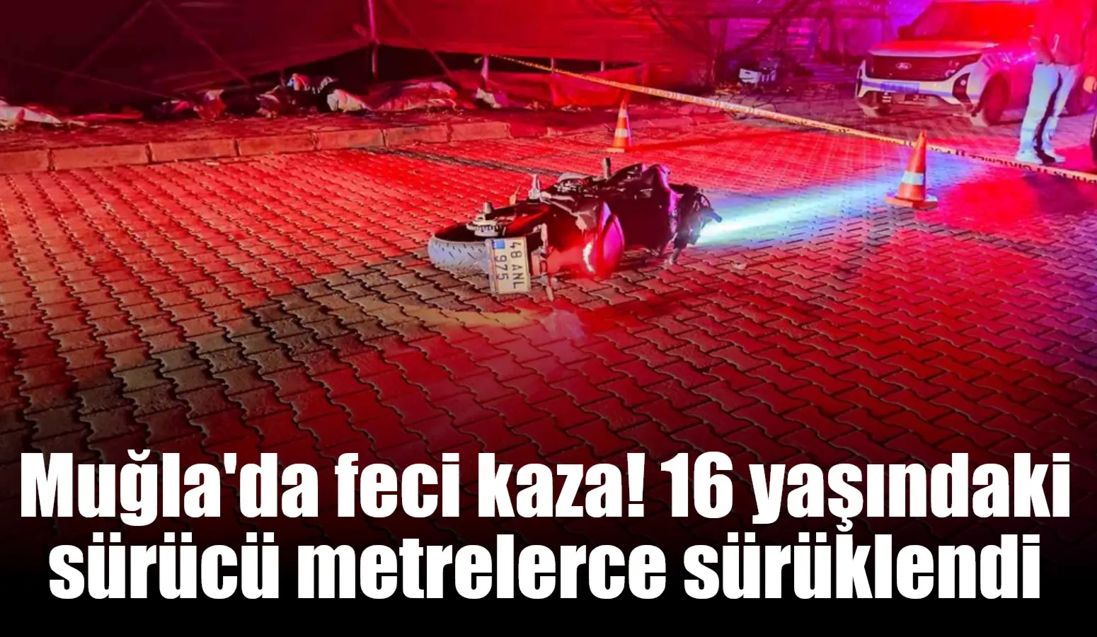 Muğla’nın Fethiye ilçesinde kontrolden çıkan motosikletin 16 yaşındaki sürücüsü metrelerce