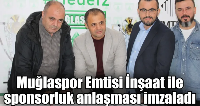 Muğlaspor Emtisi İnşaat ile sponsorluk anlaşması imzaladı Muğlaspor, Akçaova'da inşa edilen 480 konutluk Vesta Akçaova projesi için
