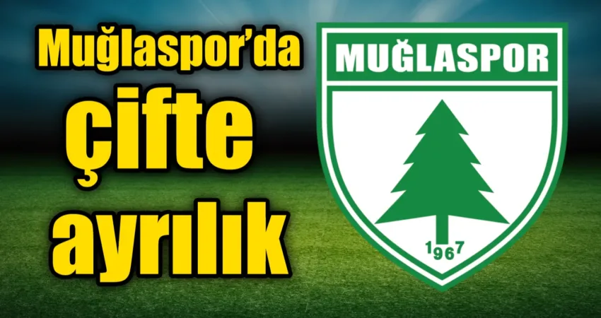 Muğlaspor Kulübü'nden yapılan açıklamalarda, sportif direktör Ozan Özkan ve Futbol