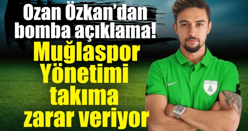 TFF 3. Lig'de mücadele eden Muğlaspor, Sportif Direktörü Ozan Özkan