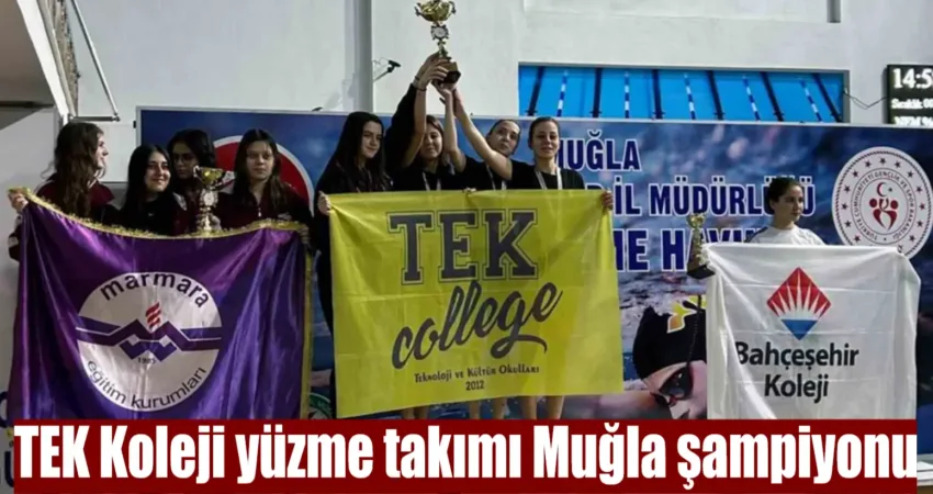 Okul Sporları Yüzme Muğla İl Şampiyonası’nda TEK Koleji, beden eğitimi