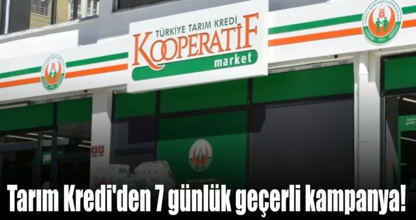 Tarım Kredi’den 7 günlük geçerli kampanya! Türkiye'de enflasyonu düşürmek için kurulan Tarım Kredi Marketleri 7 gün