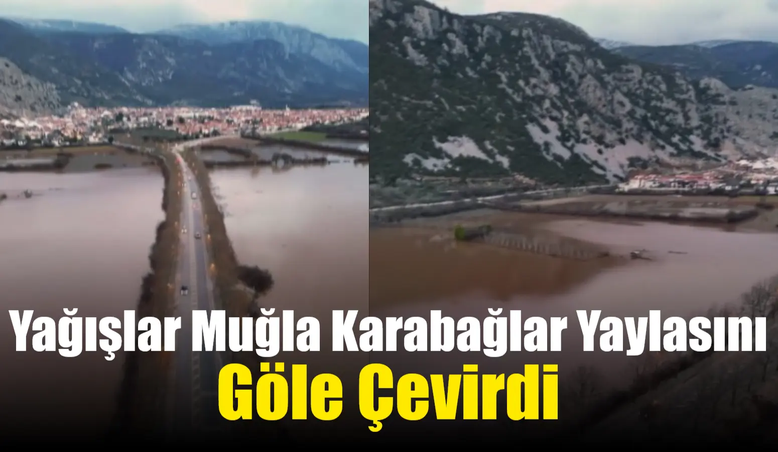 Muğla’nın Menteşe ilçesine bağlı Düğerek Mahallesi'ndeki Karabağlar Yaylası, yağışların ardından