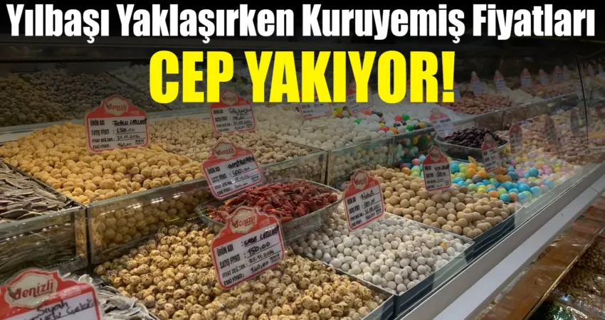 2025 yılına sayılı günler kala, Muğla’daki kuruyemiş fiyatları, vatandaşların yılbaşı