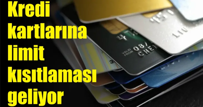 Kredi kartlarına limit kısıtlaması geliyor Türkiye, kredi kartı limitlerinde yeni bir değişikliğe hazırlanıyor. 1 Ocak