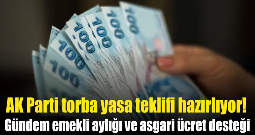 AK Parti torba yasa teklifi hazırlıyor! Gündem emekli aylığı ve asgari ücret desteği AK Parti, en düşük emekli aylığının artırılması ve 2025 yılı