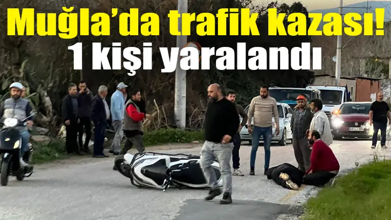 Muğla’nın Milas ilçesinde meydana gelen trafik kazasında bir kişi ağır
