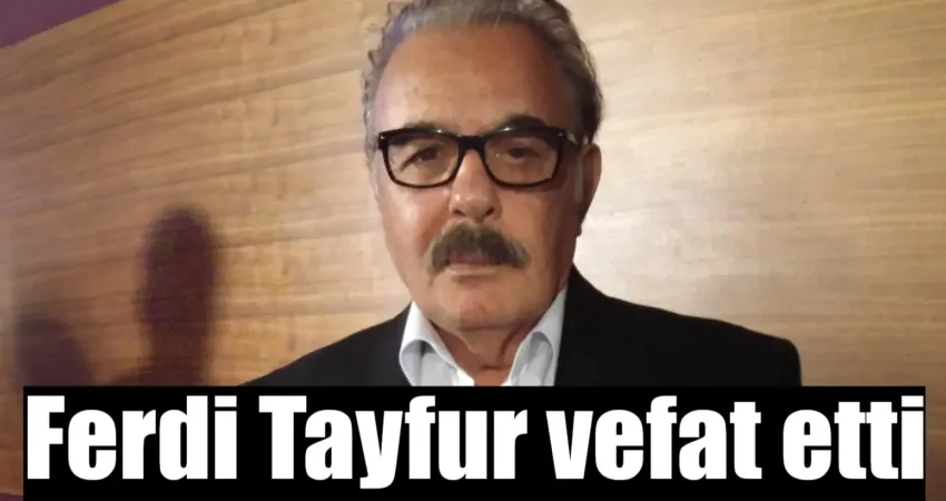 Ferdi Tayfur vefat etti Sanatçı Ferdi Tayfur, Antalya’da tedavi gördüğü hastanede hayatını kaybetti.