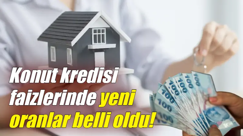 Konut kredisi faiz oranlarındaki son yapılan güncellemelerle birlikte taksit ödemeleri