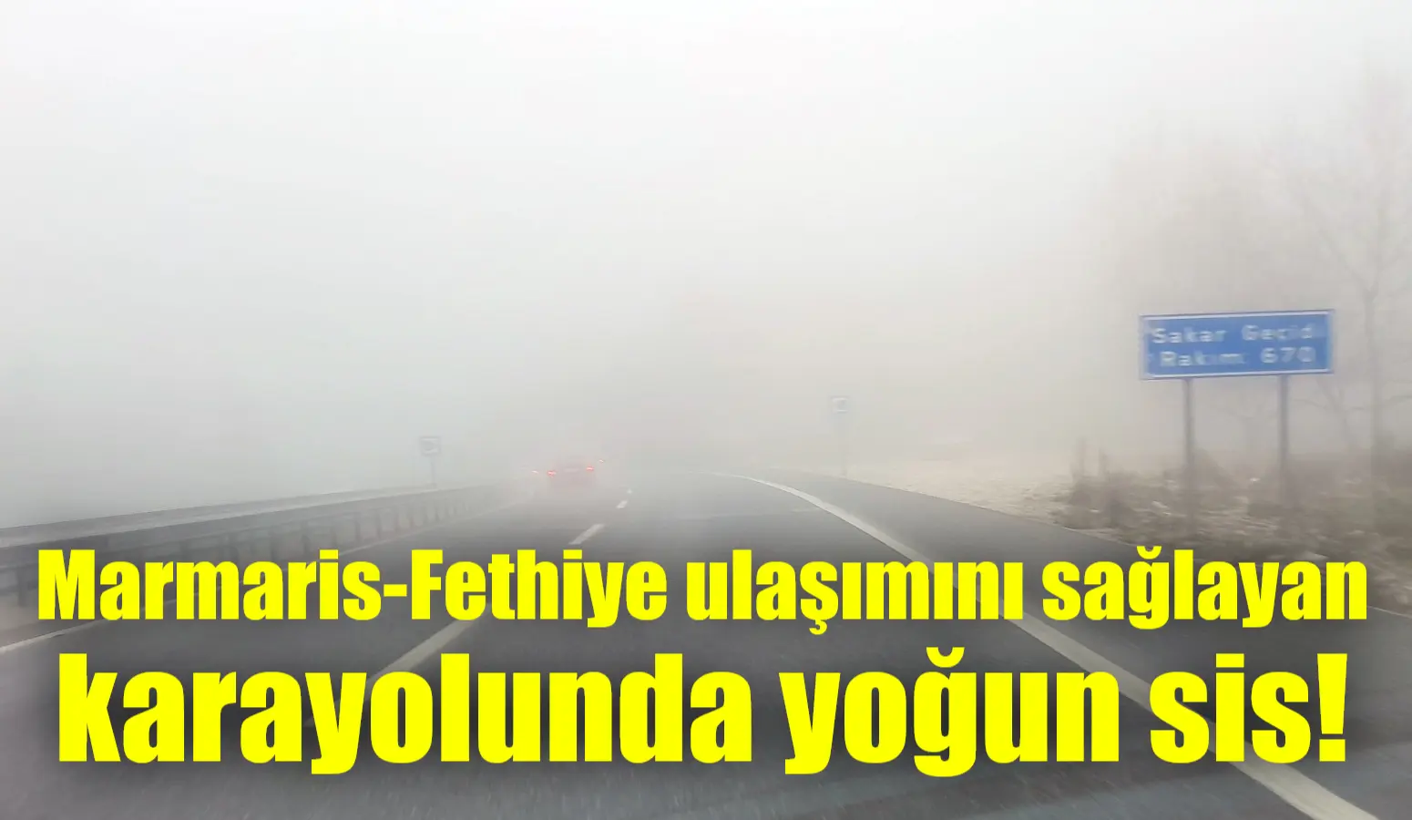 Menteşe ile Ula arasında kalan ve Marmaris ile Fethiye’ye ulaşımın