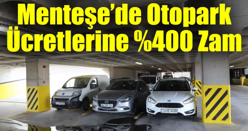 Muğla’nın Menteşe ilçesinde Kent Meydanı Otoparkı abonelik ücretlerine yılın ilk